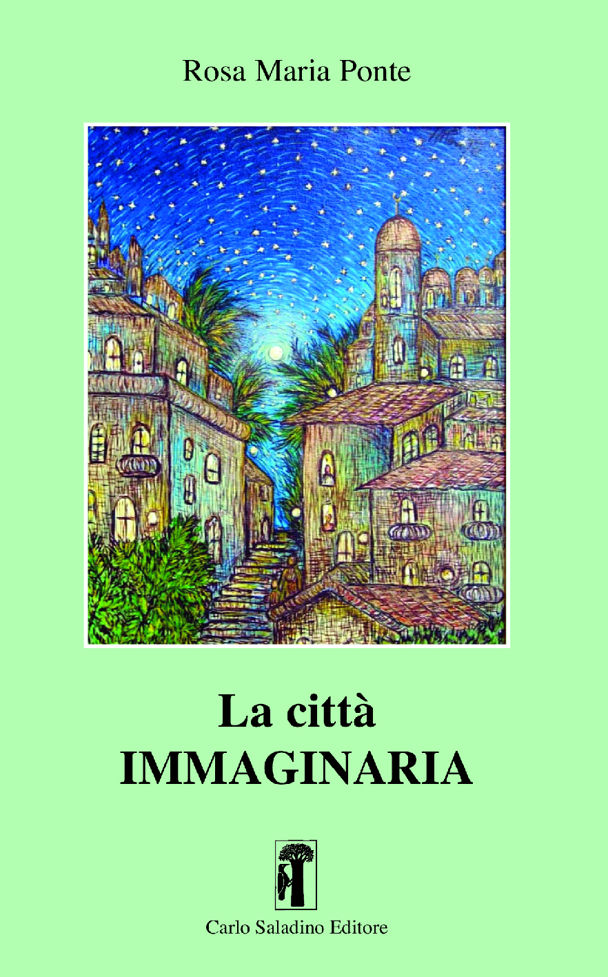 La città IMMAGINARIA